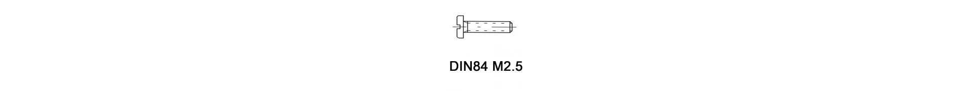 DIN84 M2.5