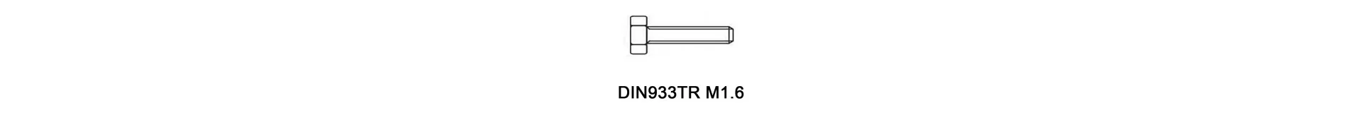 DIN933TR M1.6